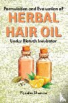 Sharma, Piyusha - Formulation and Evaluation of Herbal Hair Oil Under Biotech Incubator