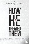 Al-Munajjid, Muhammad Saalih - How He Treated Them?