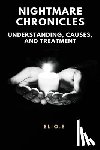 Endless, Elio - Nightmare Chronicles Understanding Causes And Treatment