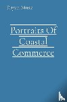 Musk, Rayan - Portraits Of Coastal Commerce