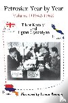 Karolyi, Tibor - Petrosian Year by Year: Volume I (1942-1962)