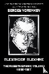 Voronkov, Sergey - Alexander Alekhine - The Russian Sphinx