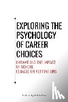 Hanson, Isaiah - Exploring the Psychology of Career Choices