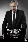Lagang, Princewill - Mastering Luxury