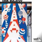 - Erik Bulatov: Come to Garage!