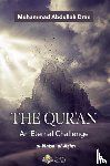 Muhammad Abdullah Draz - The Qur'an An Eternal Challenge