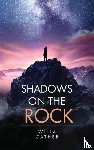 Cather, Willa - Shadows on the Rock