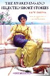 Chopin, Kate - The Awakening and Selected Short Stories