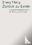 Zhang, Yibing - Zuruck zu Lenin
