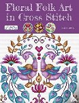 Jones, D - Floral Folk Art in Cross Stitch
