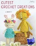 North, Alison - Cutest Crochet Creations - 16 Cute Amigurumi Toys to Crochet