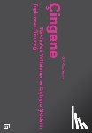 Ozatesler, Gul - Cingene: Turkiye'de Yaftalanma Ve Dislayici Siddetin Toplumsal Dinamigi