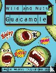 Manor, Steven Cottontail - Wild and Nuts Guacamole