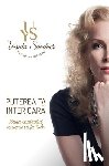 Sandner, Dr Ursula Yvonne - Puterea Ta Interioara: Preia Controlul Asupra Vietii Tale