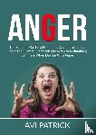 Patrick, Avi - Anger