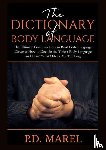Marel, P D - The Dictionary of Body Language