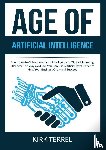 Terrel, Kirk - Age of Artificial Intelligence
