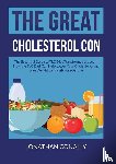 Conally, Jonathan - The Great Cholesterol Con