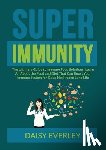 Everley, Daisy - Super Immunity