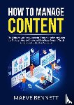 Bennett, Maeve - How to Manage Content