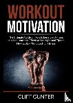Gunter, Cliff - Workout Motivation