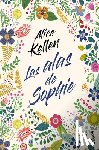Kellen, Alice - Las Alas de Sophie (Novela) / Sophie's Wings (a Novel)