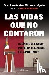 Ximénez, Laurie Ann - SPA-VIDAS QUE NO CONTARON