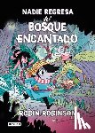 Robinson, Robin - SPA-NADIE REGRESA DEL BOSQUE E