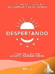 Sahagún, Lety, Frangie, Ashley - SPA-DESPERTANDO / AWAKENING