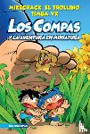 Mikecrack, Mikecrack - Compas 8. Los Compas Y La Aventura En Miniatura / Compas 8. Los Compas and the Miniature Adventure