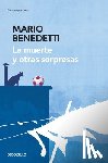 Benedetti, Mario - Benedetti, M: Muerte Y Otras Sorpresas / Death and Other Sur