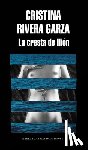 Rivera Garza, Cristina - SPA-CRESTA DE ILION / THE ILIA