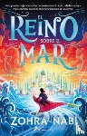 Nabi, Zohra - El Reino Sobre El Mar / The Kingdom Over the Sea