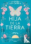 Longarela, Andrea - Hija de la Tierra / Daughter of Earth