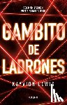 Lewis, Kayvion - Gambito de Los Ladrones / Thieve's Gambit