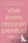 Hyman, Mark - Vive Joven, Crece En Plenitud: Secretos Para Vivir Una Vida Más Larga Y Saludable / Young Forever: The Secrets to Living Your Longest, Healthiest Life