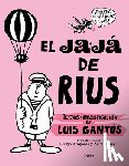 Gantús, Luis - El Ja-Já de Rius / Rius's Ha-Ha