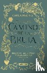 Medina, Carla - El Camino de la Bruja / The Witch's Path