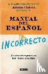 Chávez, Adrián - Manual del Español Incorrecto / A Manual of Incorrect Spanish