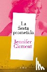 Clement, Jennifer - La Fiesta Prometida / The Promised Party: Kahlo, Basquiat and Me