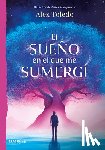 Toledo, Alex - El Sueño En El Que Me Sumergí / The Dream I Was Immersed in