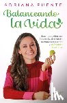 Puente, Adriana - Balanceando La Vida / Balancing Life