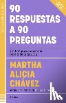 Chávez, Martha Alicia - 90 Respuestas a 90 Preguntas: Un Botiquín Emocional Para Toda La Familia / 90 ANS Wers to 90 Questions