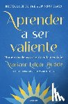 Edgar Budde, Mariann - Aprender a Ser Valiente / How We Learn to Be Brave
