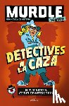Karber, G. T. - Murdle Júnior: Detectives a la Caza / Murdle Jr.: Sleuths on the Loose