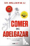 Li, William W. - Comer Para Adelgazar / Eat to Beat Your Diet: Burn Fat, Heal Your Metabolism, and Live Longer