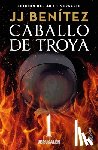 Benítez, J. J. - Caballo de Troya 1: Jerusalén (Edición 40 Aniversario) / Trojan Horse 1: Jerusalem (40th Anniversary Edition)