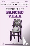 Guzmán, Martín Luis - Memorias de Pancho Villa / Pancho Villa's Memoirs