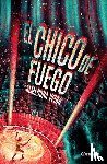  - El Chico de Fuego / The Fire Boy