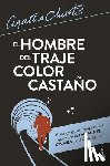 Christie, Agatha - El Hombre del Traje Color Castaño / The Man in the Brown Suit